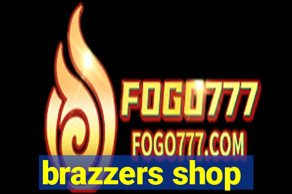 brazzers shop